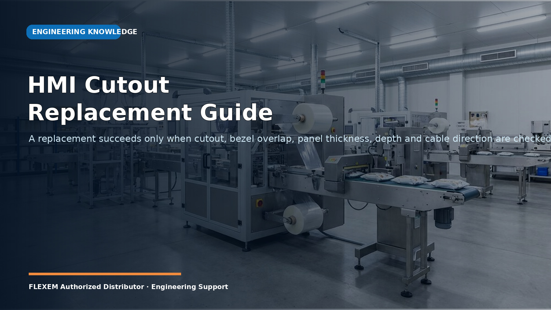HMI Cutout Replacement Guide