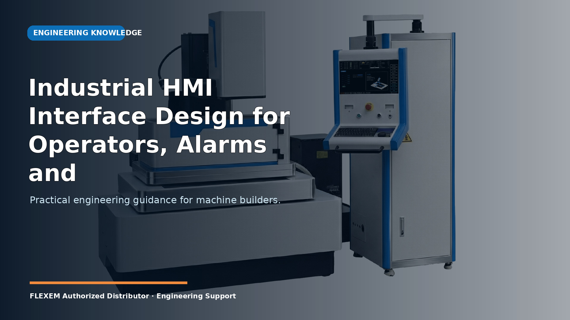 Industrial HMI Interface Design for Operators, Alarms and Recipes