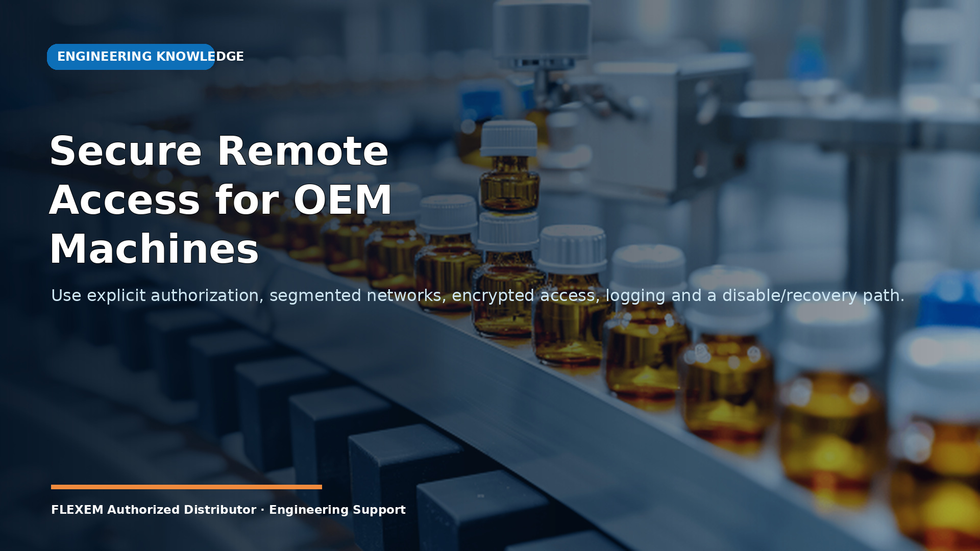 Secure Remote Access for OEM Machines