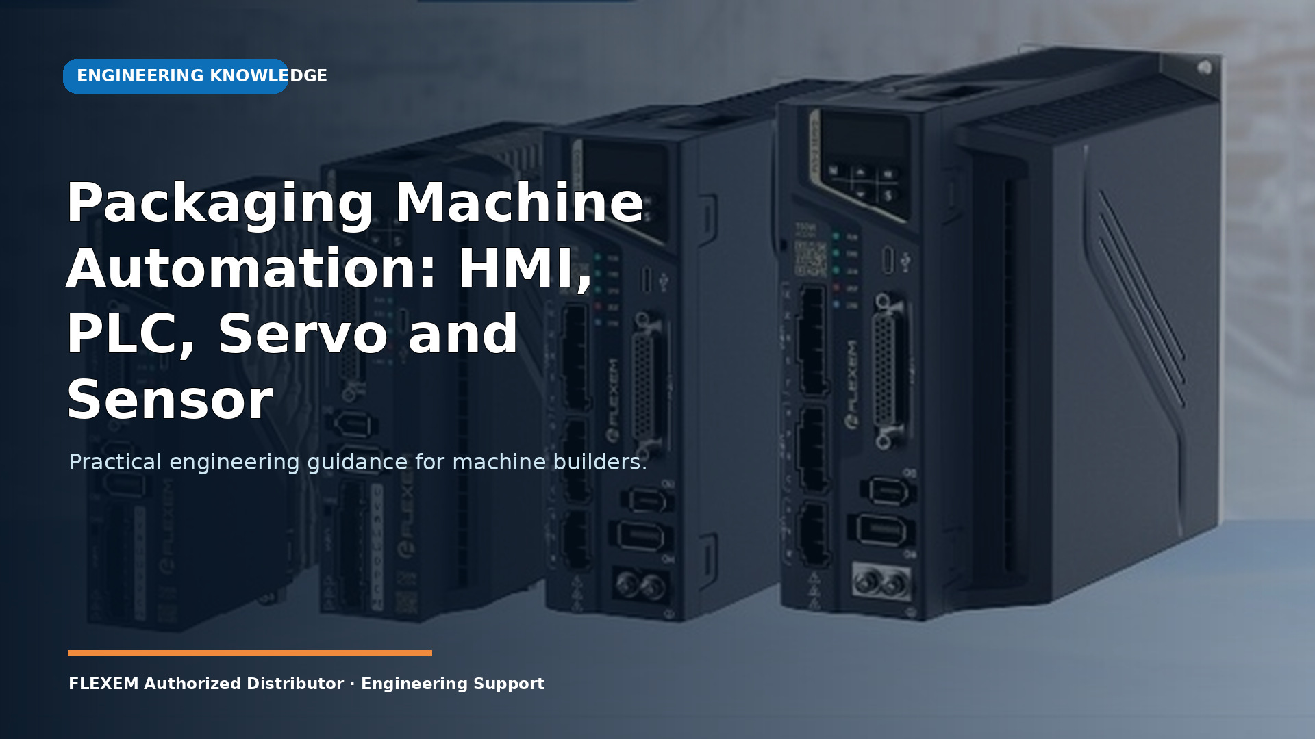 Packaging Machine Automation: HMI, PLC, Servo and Sensor Coordination