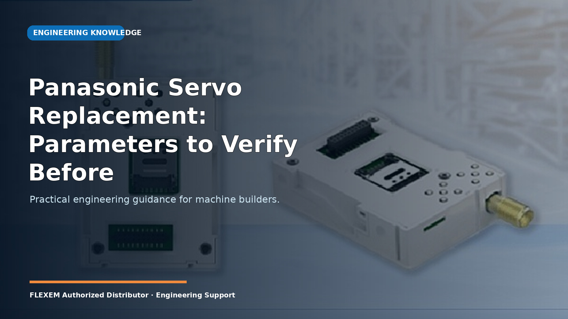 Panasonic Servo Replacement: Parameters to Verify Before Domestic Substitution