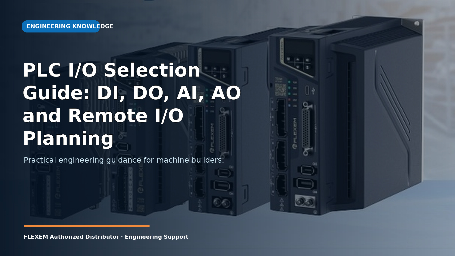 PLC I/O Selection Guide: DI, DO, AI, AO and Remote I/O Planning