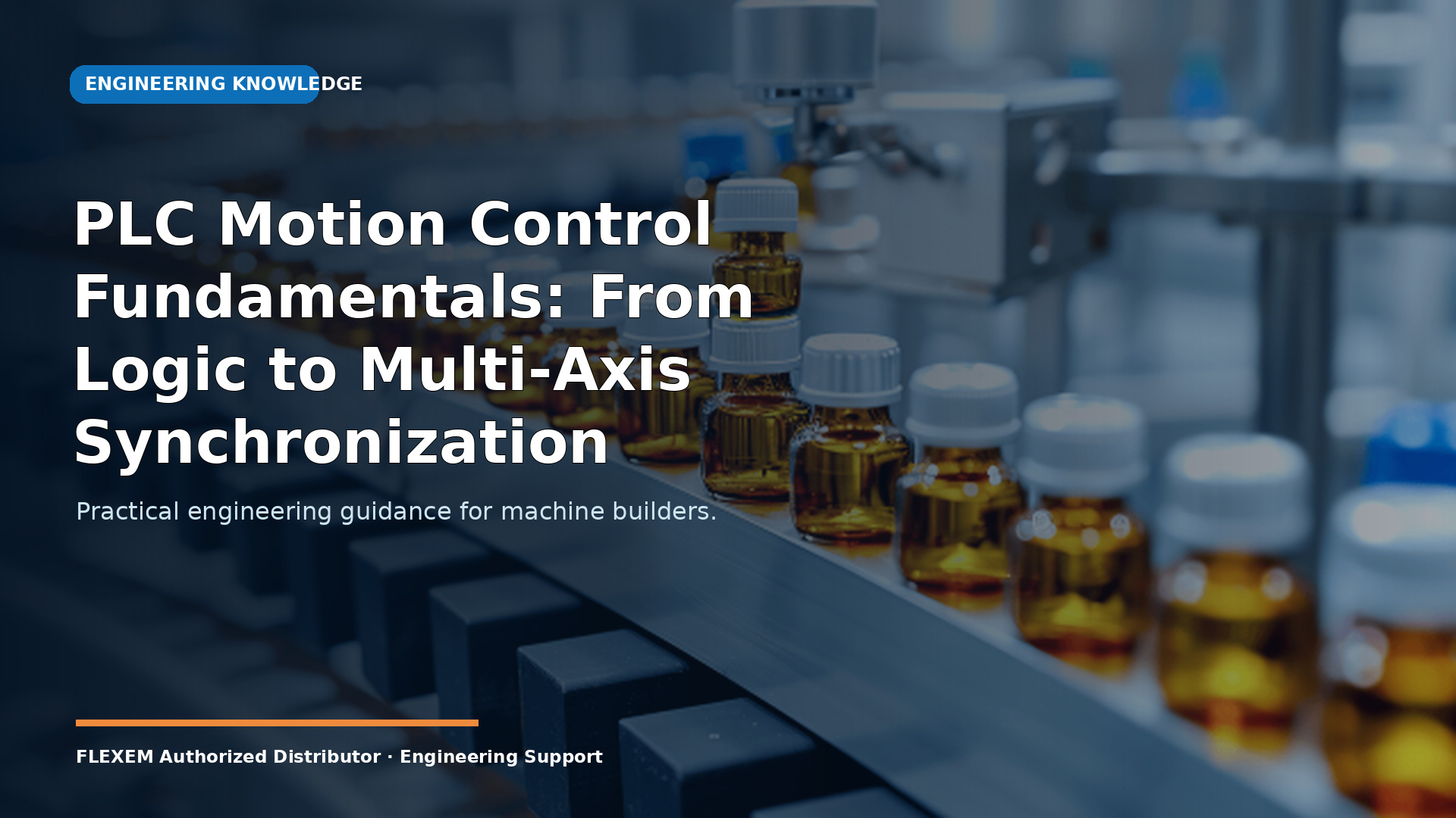 PLC Motion Control Fundamentals: From Logic to Multi-Axis Synchronization