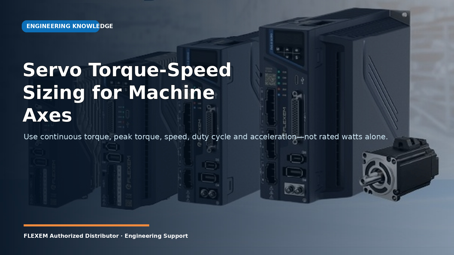 Servo Torque-Speed Sizing for Machine Axes
